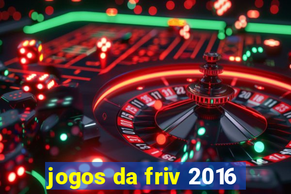 jogos da friv 2016